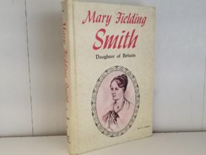 1970 — Mary Fielding Smith, Daughter of Britain — Don C. Corbett — Hardbound — Second Printing, 1970