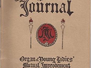 October 1914 — Young Woman’s Journal — Anniversary Number — Vol. XXV, No.10 — Single Issue Magazine
