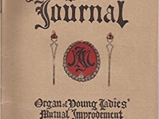 October 1914 --- Young Woman's Journal --- Anniversary Number --- Vol. XXV, No.10 --- Single Issue Magazine