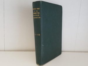 World War By The Committee on Public Information 1917-1918 — 17 Pamphlets / Booklets Bound Together!