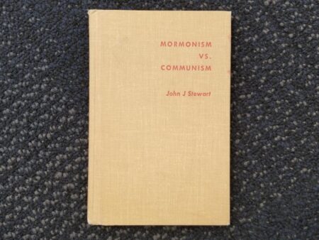 Mormonism VS. Communism — by John J. Stewart — Hardbound — 2 Copies with Broken Bindings