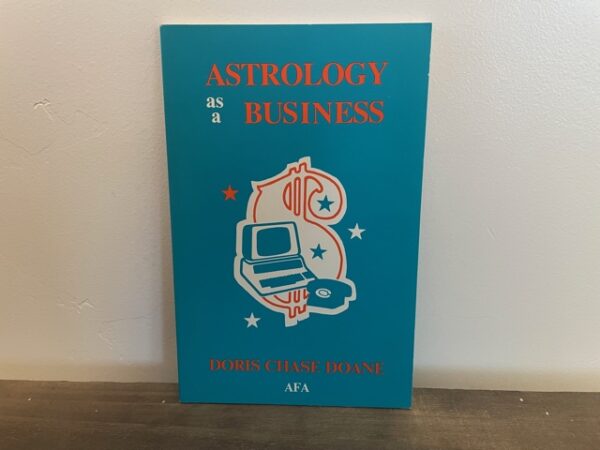 1986 ~ Doris Chase Doane ~ Astrology as a Business