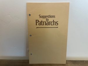 1970 ~ Suggestions to Patriarchs