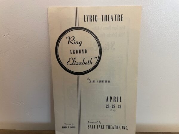 1948 ~ Charl Armstrong ~ “Ring Around Elizabeth” ~ Lyric Theatre