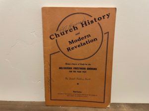 1946 ~ Church History and Modern Revelation ~ Joseph Fielding Smith