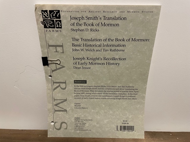 Foundation for Ancient Research and Mormon Studies ~ Joseph Smith’s Translation of the Book of Mormon ~ Stephen D. Ricks