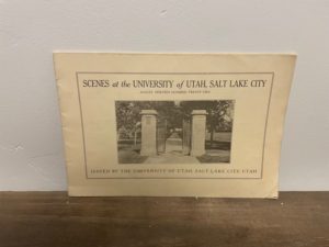 1922 ~ Scenes at the Univeristy of Utah, Salt Lake City ~ August