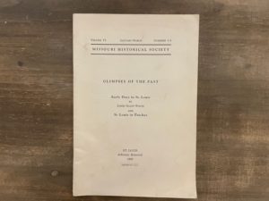 1939 ~ Missouri Historical Society ~ Glimpses of the Past ~ James Haley White ~ Vol. 6, No. 1-3