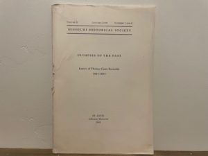 1943 ~ Missouri Historical Society ~ Vol. 10, No. 1 and 2 ~ Glipmpses of the Past