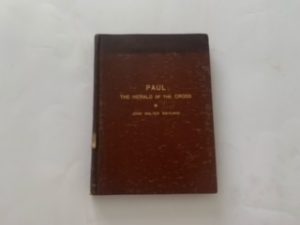 1901- Paul: The Herald of the Cross- John Walter Wayland