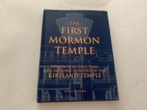 1997 — The First Mormon Temple – Design, Construction, and Historic Context of the Kirtland Temple — Elwin C. Robison — Hardcover