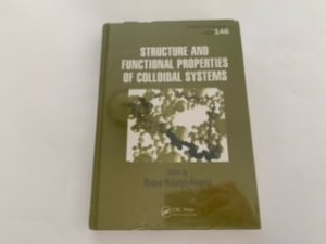 Structure and Funtional Properties of Colloidal System- Roque Hidalgo-Alvarez