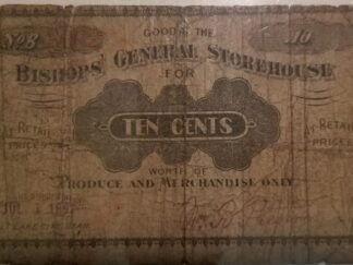 1891 -- Ten Cents -- Bishop's General Storehouse Note -- Produce  Merchandise Only