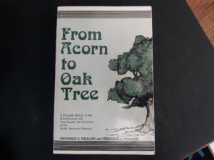 From Acorn to Oak Tree (1987) ~ by Frederick S. Williams, and Frederick G. Williams