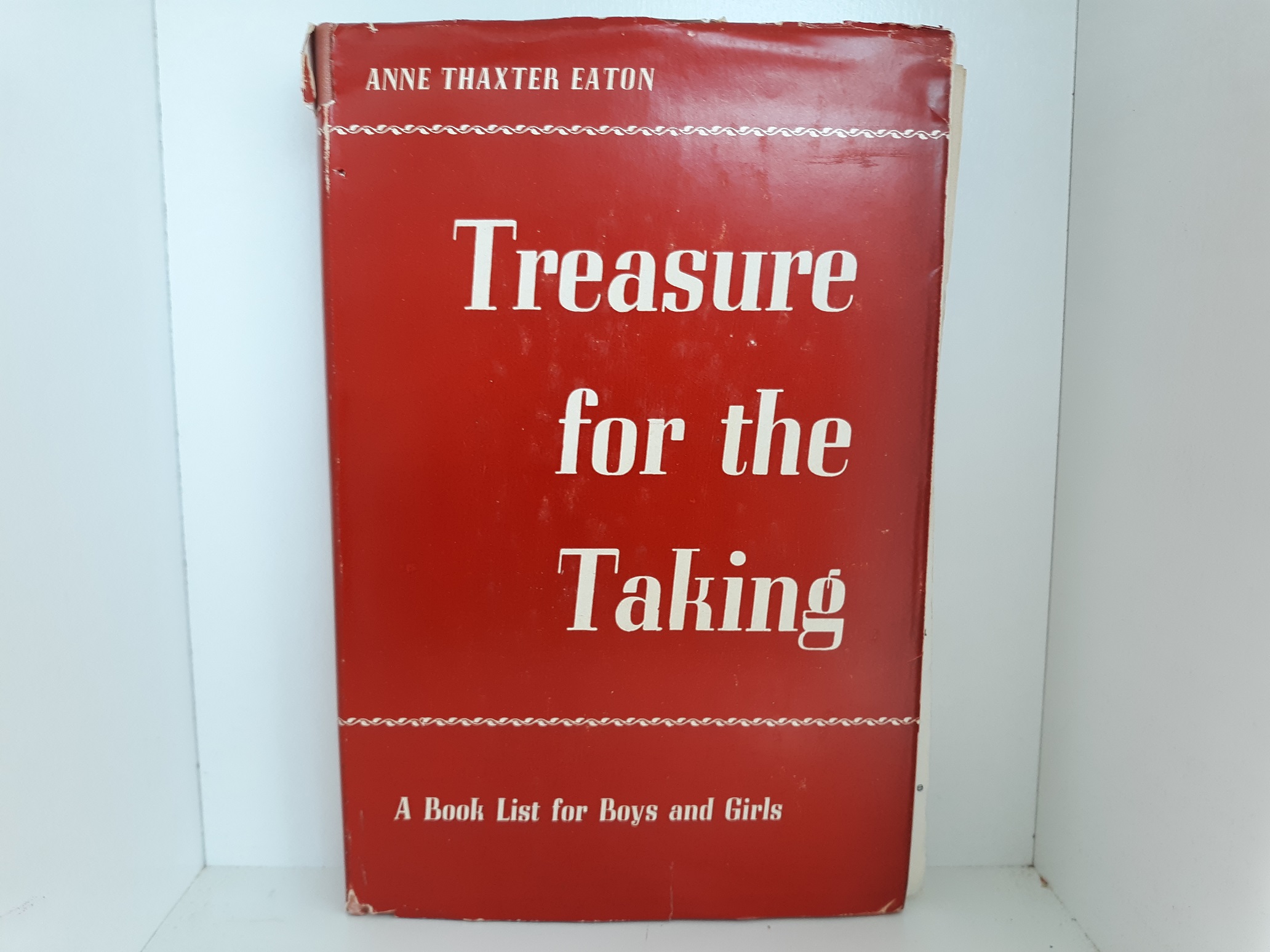 Treasure for the Taking (Signed and Inscribed by Author /w Signed Papers) (1946) ~ by Anne Thaxter Eaton