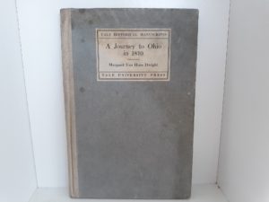 A Journey to Ohio in 1810 (1912) ~ by Margaret Van Horn Dwight
