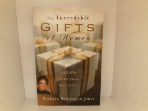 The Incredible Gifts of Women: 12 Gifts That will Change Your Life Now /w CD (2008) ~ by Barbara Barrington Jones — Softbound