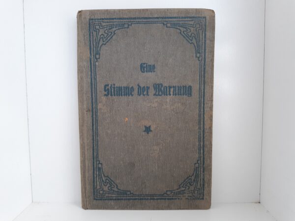 Eine Stimme der Warnung und Gelehrung Für Alle Völfer (German) (1921) ~ by Parley P. Pratt