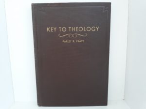 Key to Theology (1943) ~ by Parley P. Pratt