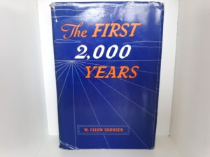 The First 2,000 Years (Signed and Inscribed) (1959) ~ by W. Cleon Skousen