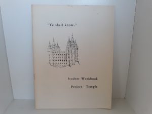 “Ye Shall Know..”: Student Workbook: Project – Temple (Pamphlet) (1961)
