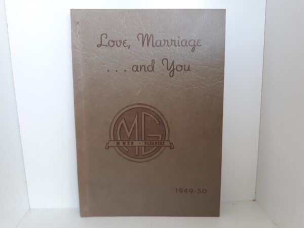 Love, Marriage...and You: The Program for M Men and Gleaners: 1949-50 (1949)