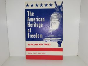 The American Heritage of Freedom: A Plan of God (Pamphlet) (1976) ~ by Ezra Taft Benson