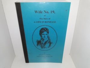 Wife No. 19, or The Story of A Life in Bondage (Reprint) ~ by Ann Eliza Young