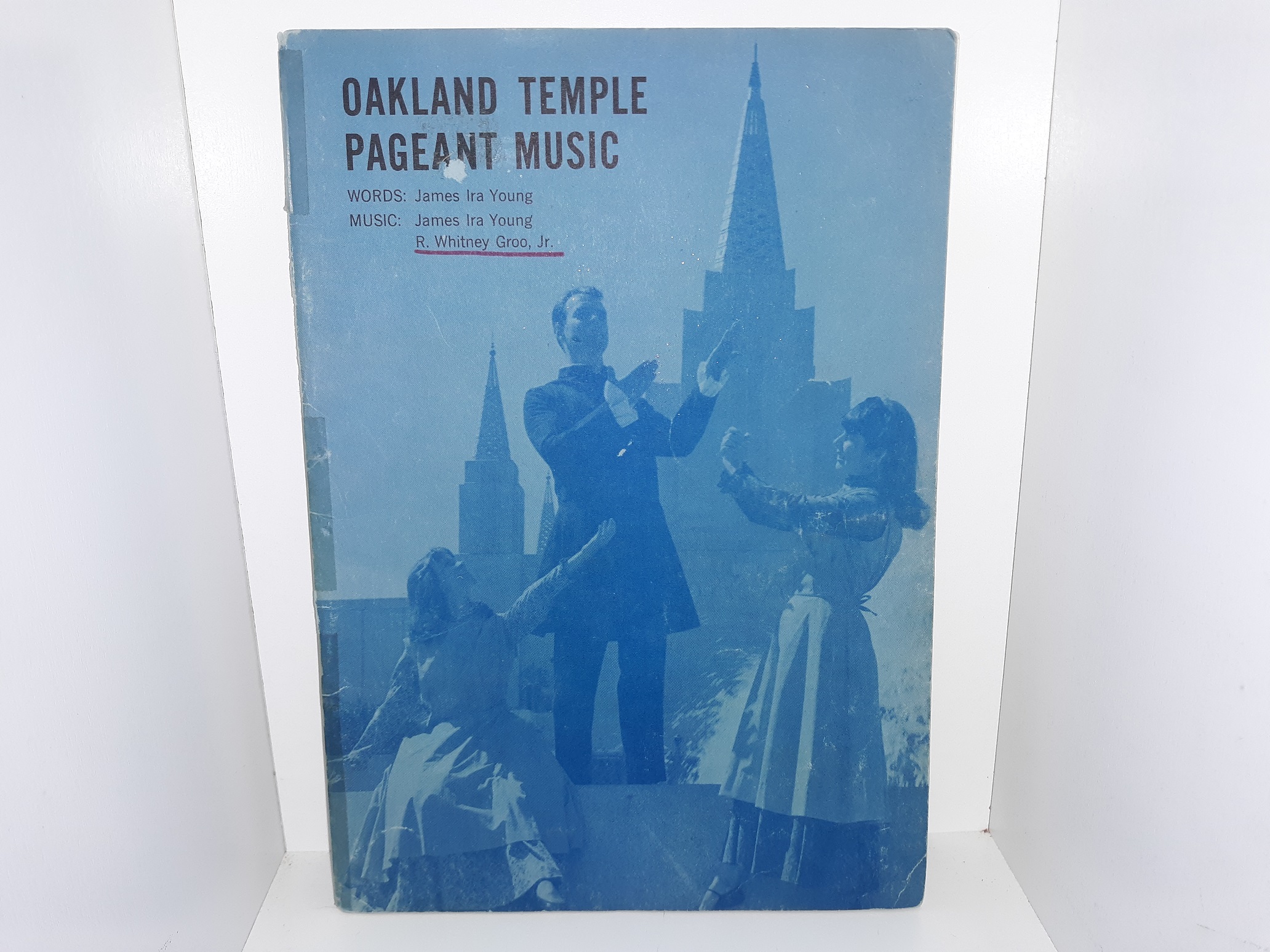 Oakland Temple Pageant Music (1965) ~ by James Ira Young, and R. Whitney Groo, Jr.