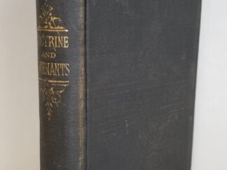 1908 -- Doctrine & Covenants -- Deseret News, Salt Lake City -- Black Cloth Binding