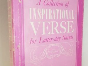 A Collection of Inspirational Verse for Latter-day Saints — Bryan B. Gardner / Calvin T. Broadhead — Hardbound