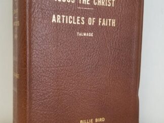 1971 -- Jesus the Christ / Articles of Faith -- [2 Titles in One] -- James E. Talmage -- Brown Leather Binding
