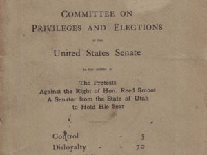 1906 — Extracts from Testimony as given to the Proceedings before the Committee on Privileges and Elections of the United States Senate in the matter of The Protests Against the Right of Hon. Reed Smoot, A Senator from the State of Utah to Hold His Seat