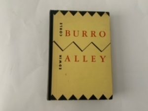 1938- Burro Valley- Edwin Corle- Signed!