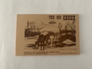 1976-The Big Cache-Vera Christensen and Elizabeth Nuhn-Signed!