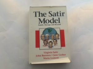 1991- The Satir Model- Virginia Satir, John Banmen, Jane Gerber, Maria Gomori