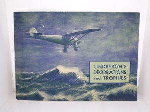 Lindbergh’s Decorations and Trophies (1935) ~ Compiled by Nettie H. Beauregard