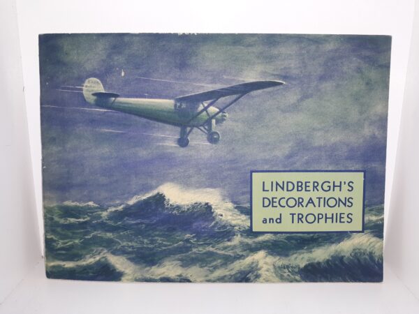 Lindbergh's Decorations and Trophies (1935) ~ Compiled by Nettie H. Beauregard