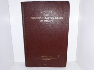 A Guide to the American Battle Fields in Europe (1927) ~ by American Battle Monuments Commission