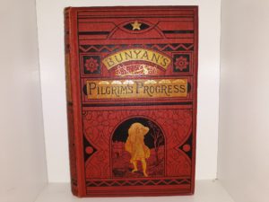 Bunyan’s Pilgrim’s Progress ~by John Bunyan