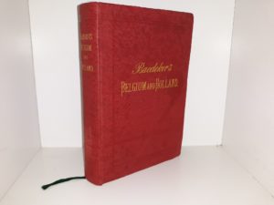 Baedeker’s Belgium and Holland (1894) ~ by K. Baedeker