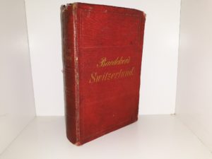 Baedeker’s Switzerland (1873) ~ by K. Bædeker