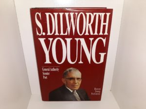 S. Dilworth Young: General Authority, Scouter, Poet (Signed) (1994) ~ by Benson Young Parkinson