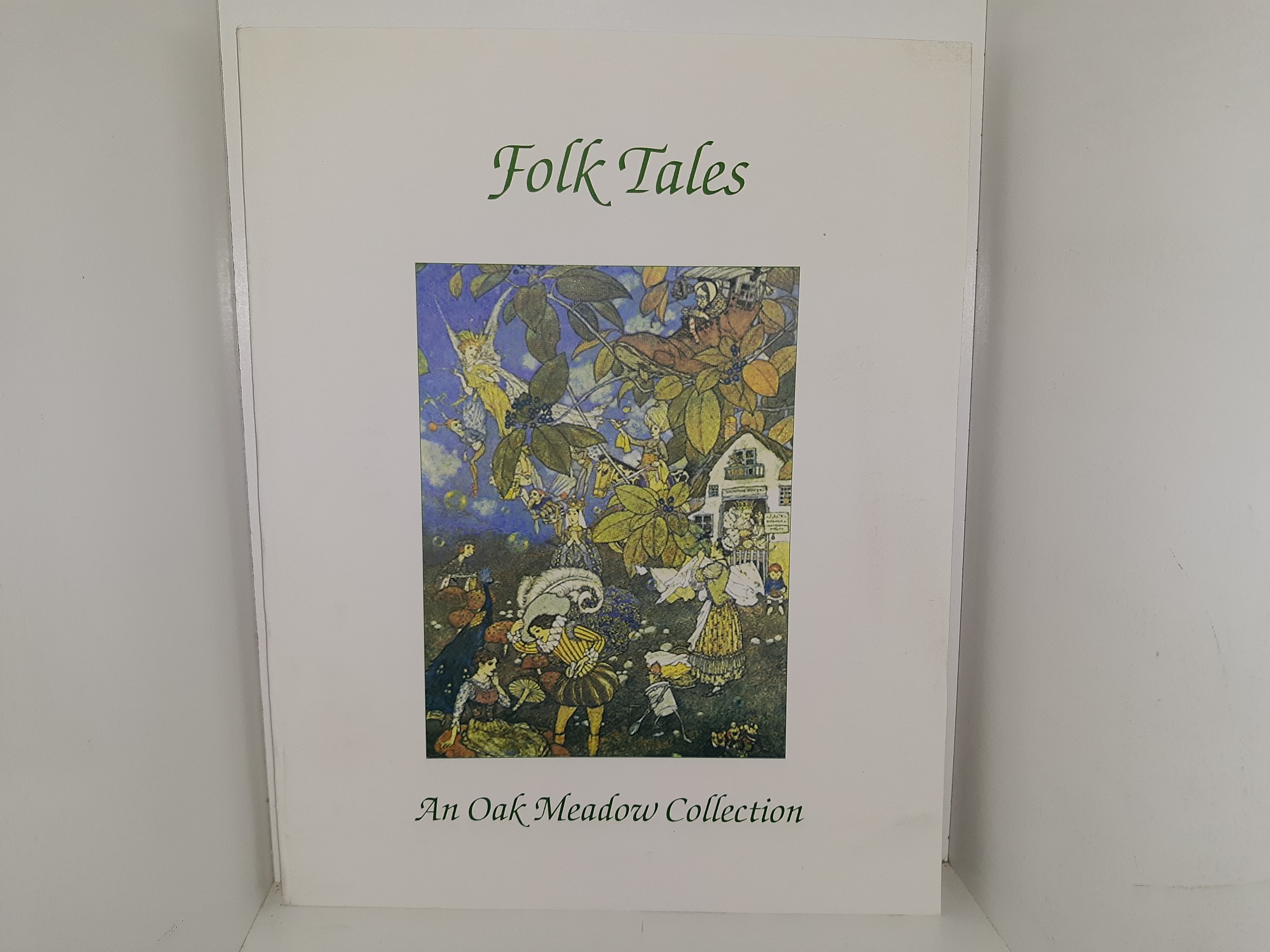 Folk Tales: An Oak Meadow Collection