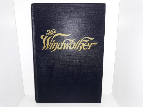 The Windwalker (Signed & Inscribed) (1981) ~ by Blaine M. Yorgason