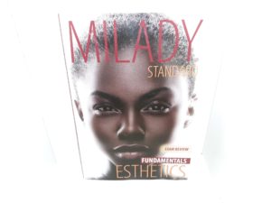 Milady Standard: Fundamentals Esthetics: Exam Review (2013)