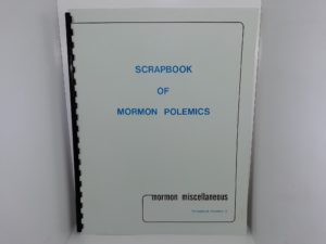 Scrapbook of Mormon Polemics: Vol. 1, No. 2 (1986)