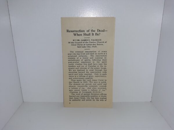 Resurrection of the Dead---When Shall It Be? ~ by Dr. James E. Talmage