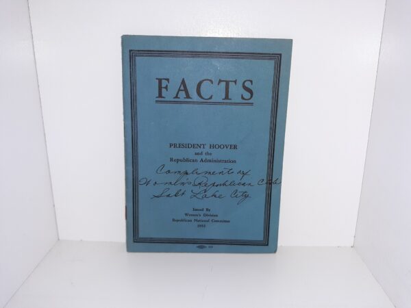 Facts: President Hoover and the Republican Administration (1932)