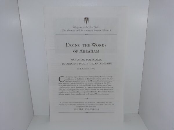 Doing the Works of Abraham: Mormon Polygamy, Its Origins, Practice, and Demise (Pamphlet) ~ by B. Carmon Hardy